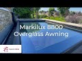 Markilux 8800 Overglass Awning | Aquarius Blinds