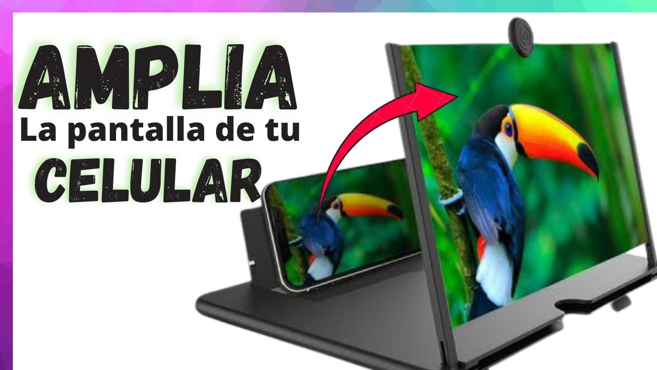 AMPLIFICADOR DE PANTALLA PARA MÓVIL (efecto lupa y muy económico) 