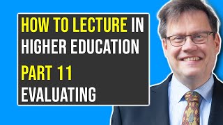 Part 11: EVALUATING A LECTURE | How to Lecture in Higher Education by Kent Lofgren 150 views 8 months ago 2 minutes, 8 seconds