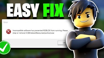 How To Fix Incompatible Software Has Prevented Roblox From Running