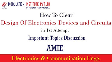 How To Clear Design of Electronic Devices and Circuits in 1st Attempt of AMIE Sec-B Electronics