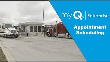 Appointment Scheduling with myQ Enterprise
