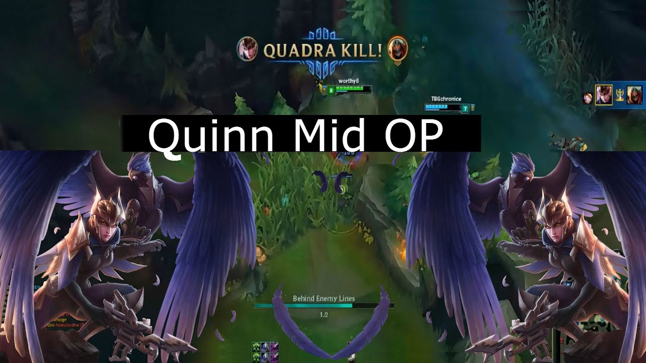 League Of Legends: Quinn Quad Gameplay