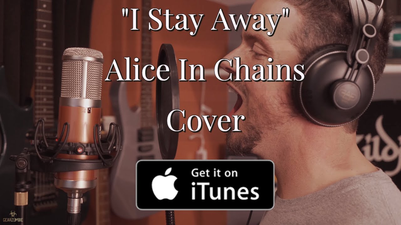 I Stay Away Alice In Chains Cover YouTube
