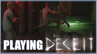 Trying out Deceit for the first time