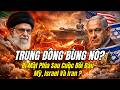 Vì Sao Trung Đông Luôn Là Tâm Điểm Chiến Tranh Thế Giới? Bí Mật Sau Cuộc Đối Đầu Mỹ, Israel Và Iran?