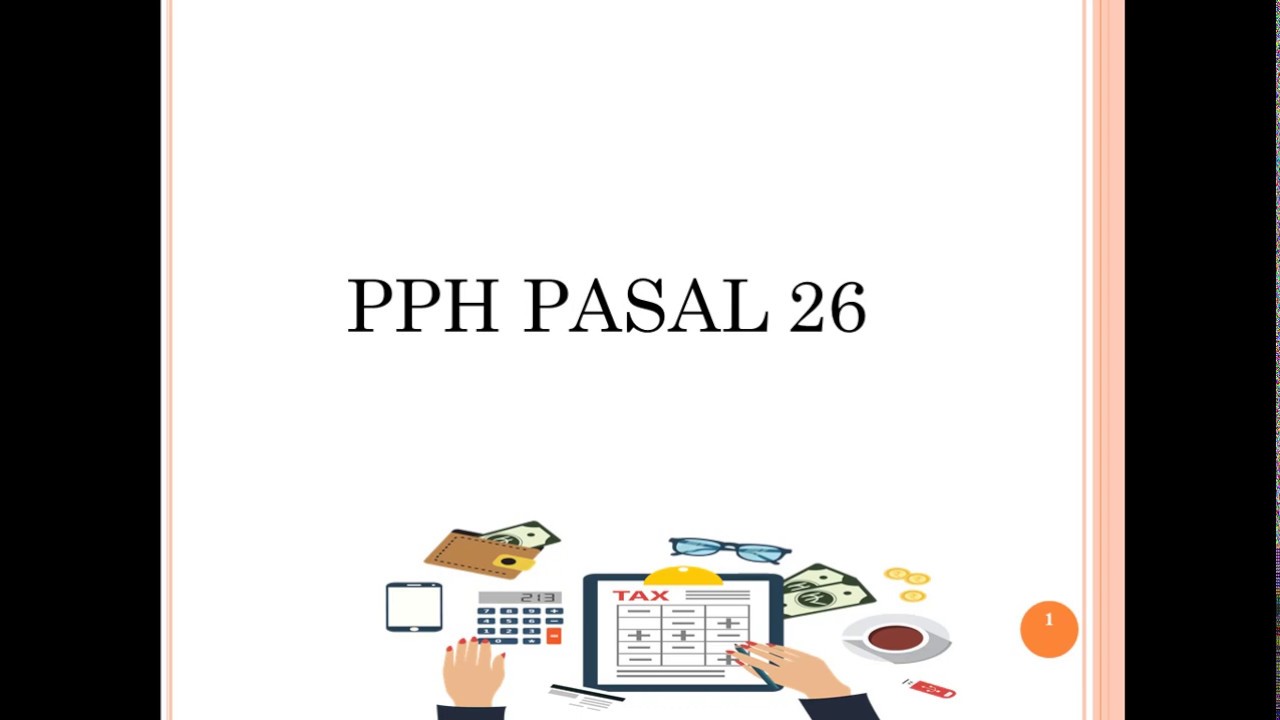 PPH Pasal 26 Dan 4 Ayat 2 YouTube pph-pasal-26-dan-4-ayat-2-youtube