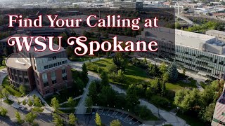 Find Your Calling at WSU Spokane