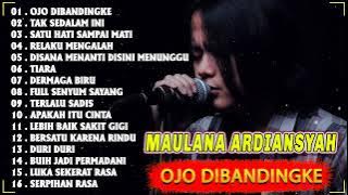 MAULANA ARDIANSYAH “OJO DIBANDINGKE” FULL ALBUM VERSI SKA REGGAE ON TRENDING TERBARU