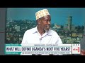 WHAT WILL DEFINE UGANDA IN THE NEXT FIVE YEARS?