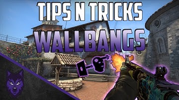 Tips N Tricks # 10 Wallbangs! (CS:GO)