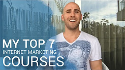 My Top 7 Internet Marketing Courses That I've Benefited From