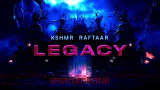 KSHMR  X  Raftaar - Legacy  {instrumental}