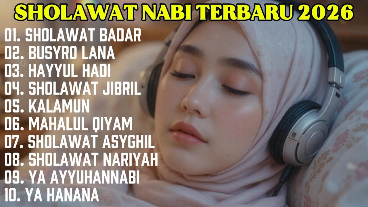 FULL ALBUM SHOLAWAT TERBARU BANYAK DI CARI 2026 | SHOLAWAT PEMBUKA REZEKI, PENENANG HATI & PIKIRAN