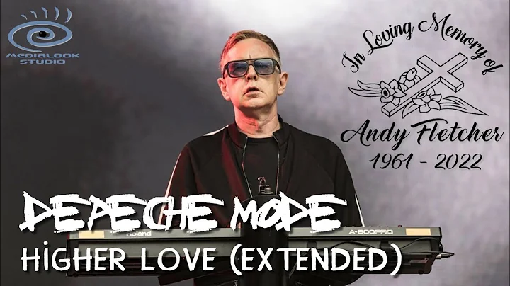 Depeche Mode - Higher Love | In Memory of Andrew F...