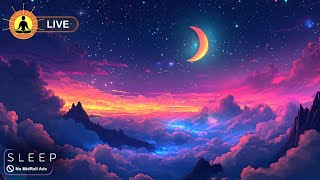 🔴 Deepest Sleeping Music 24/7: Instant Relief from Insomnia & Restlessness | Deep Sleep Meditation