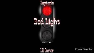 Zaytovin X Lil Carter - Red Lightofficial Audio