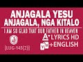 Nsanyukira ekigambo kino  anjagala anjagala english lyrics