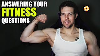 Talking About My FITNESS Journey & Answering Your Questions!