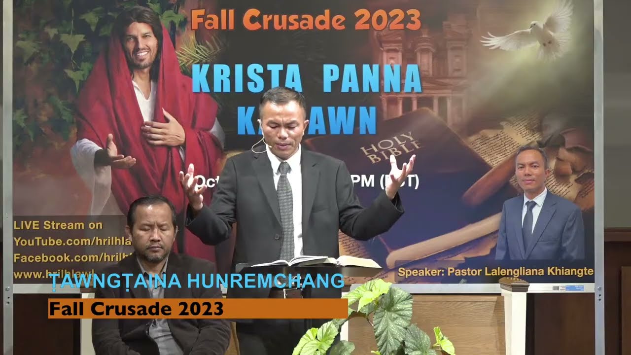 Zan 9-na: ṬAWNGṬAINA HUNREMCHANG - Fall Crusade 2023 - Krista Panna Kailawn - Pastor Lalengliana