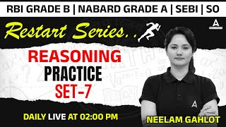 Reasoning Practice Set #7 | RBI Grade B | NABARD Grade A | SEBI Grade A | By Neelam Gahlot