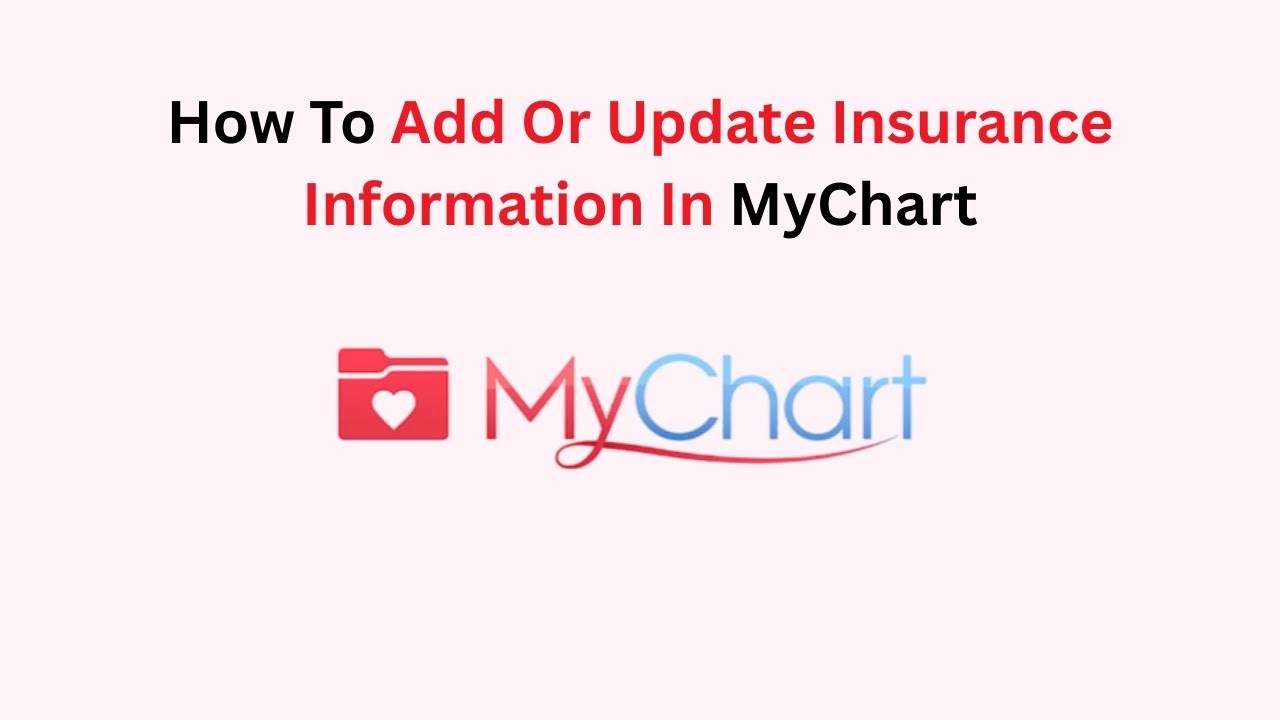 How To Add Or Update Insurance Information In MyChart YouTube