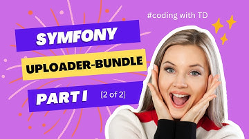 Symfony Uploader Part I - User Avatar with Vich Uploader [2 of 2]