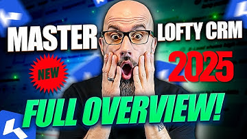 The Ultimate Lofty CRM Overview: Everything You Need to Know! (New 2025)