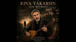 KINA YAKARSIN – Aşık Meymani | Hakikate Söz, Riyakârlığa Meydan Okuma