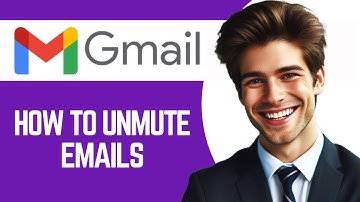 How To Unmute Emails In Gmail