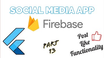 Flutter Social Media - Implement Like Functionality