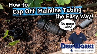 3 Easy Ways To Cap 12 Drip Irrigation Tubing Leak-Proof