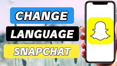 How to change language in snapchat (easy)