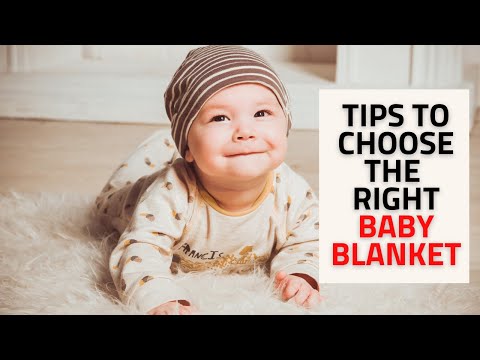 Tips To Choose The Right Baby Blanket