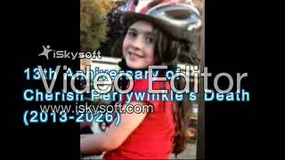 13th Anniversary of Cherish Perrywinkle's Death