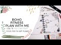 BOHO FITNESS PLAN WITH ME USING MEGA FLOWER POWER STICKERS FROM THE HAPPY PLANNER