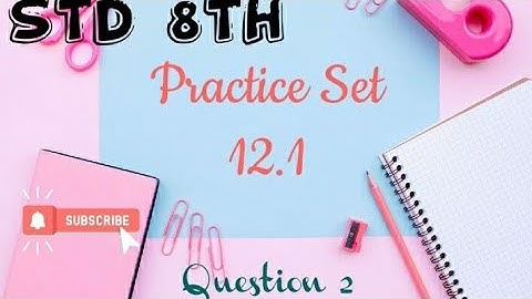 Maths Std 8th || Chp 12 // Practice Set 12.1 | Equation in one variable