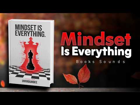 Mindset Is Everything