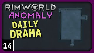 RimWorld Anomaly Gameplay | Not So Fine! | Daily Drama Scenario Anomaly DLC part 14
