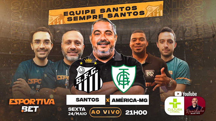 AMÉRICA MG X SANTOS | BRASILEIRÃO SÉRIE B 2024 I COM A EQUIPE SANTOS SEMPRE SANTOS