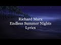 Richard Marx - Endless Summer Nights (Lyrics)