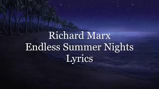 Richard Marx - Endless Summer Nights (Lyrics)