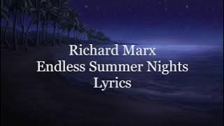 Richard Marx - Endless Summer Nights (Lyrics)