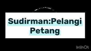 Pelangi Petang - sudirman ( Karaoke )