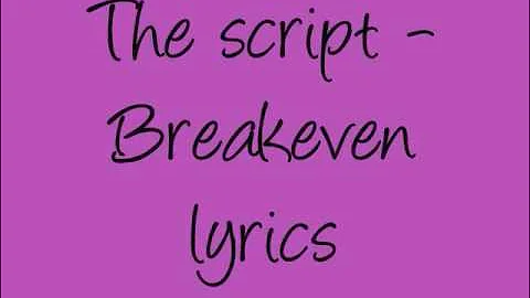 The Script -Breakeven lyrics