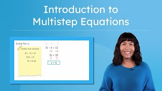 Introduction to Multistep Equations - How To Solve Equations With Parentheses