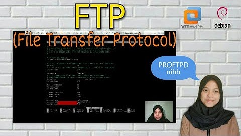 #4 Instalasi dan Konfigurasi FTP Server PROFTPD di Debian 10