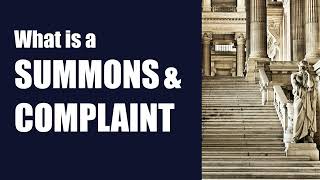 What is a Summons and Complaint? [court - legal terminology]
