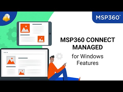 MSP360 Connect Managed: Windows Features