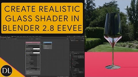 Blender 2.8 Eevee Glass Shader Tutorial